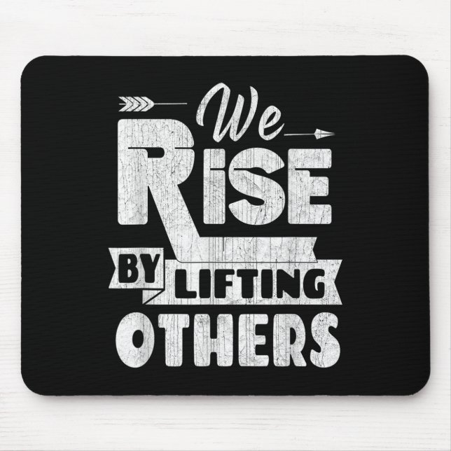 We Rise By Lifting Others Insrational &amp; Motiva Musmatta (Framsidan)