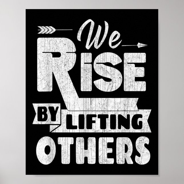 We Rise By Lifting Others Insrational &amp; Motiva Poster (Framsidan)