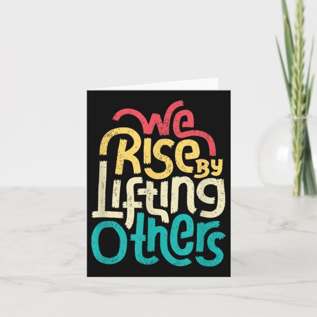 We Rise By Lifting Others - Motivational Insration Kort (Framsida)