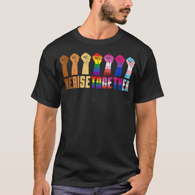We Rise Together Black Pride BLM LGBT Raised Fist  T Shirt (Framsida)