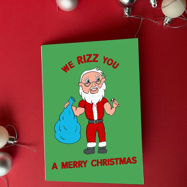 We Rizz You A Merry Christmas Funny Santa Helgkort (Skapare uppladdad)