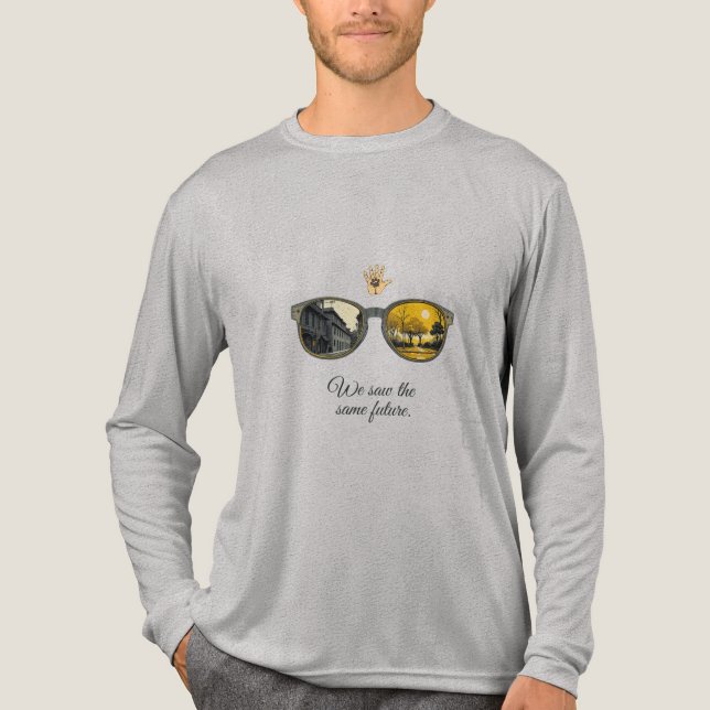 We saw the same future t shirt (Framsida)