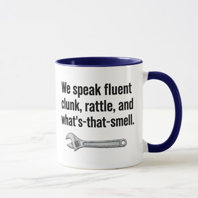 We Speak Fluent Clunk Rattle And What's That Smell Mugg (Höger)