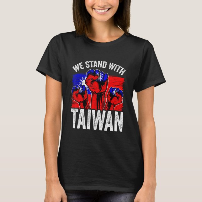 We Stand With Taiwan Flag Republic Of China ROC Fl T Shirt (Framsida)
