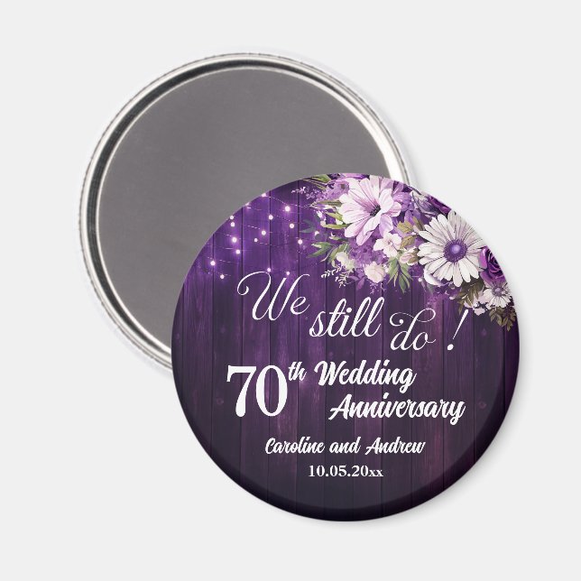 We Still Do 70th Wedding Anniversary String Lights Magnet (Front/Back)