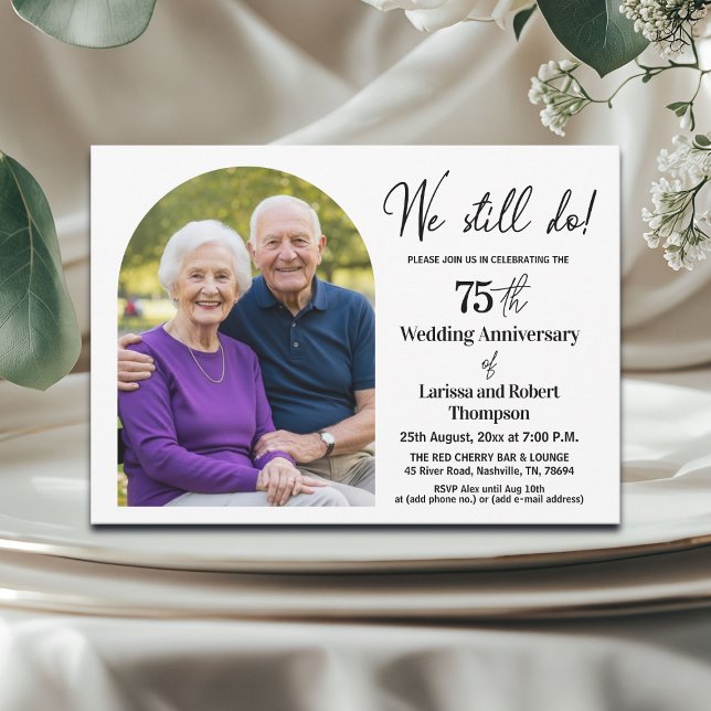 We Still Do 75th Wedding Anniversary Photo Inbjudningar (Skapare uppladdad)