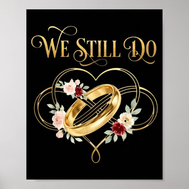 We Still Do Timeless Couple Idea 15th Wedding Anni Poster (Framsidan)