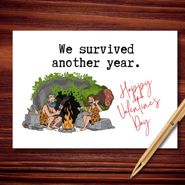 We Survived Another Year Funny Valentine’s Kort (Built on fire, meat, and commitment.)