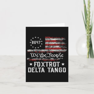 We The People Foxtrot Delta Tango Usa Flagga 8647 Kort