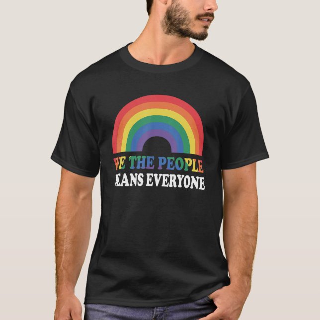 We The People Means Everyone Rainbow 1776 American T Shirt (Framsida)