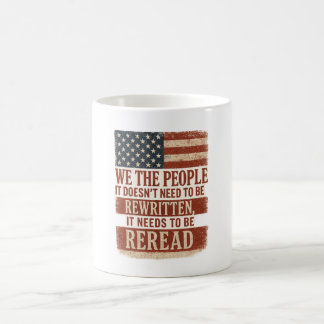 We the People Reread Flag Quote Kaffemugg