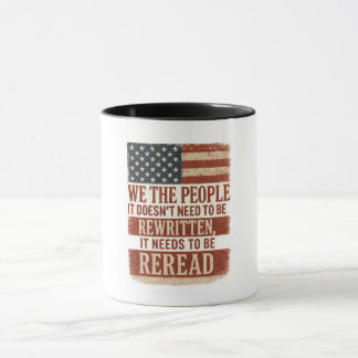 We the People Reread Flag Quote Mugg