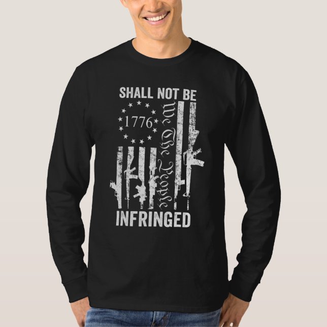 We The People Shall Not Be Infringed  AR15 Pro Gun T Shirt (Framsida)
