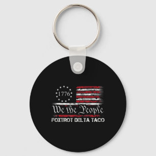 We The People Taco Foxtrot Delta Taco 1 Nyckelring