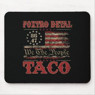We The People Taco Foxtrot Delta Taco 2 Musmatta