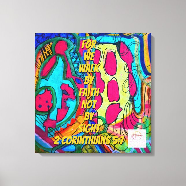 We walk by faith not by sight  canvastryck (Framsida)