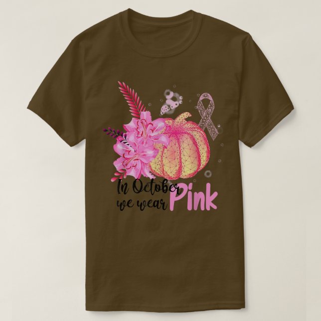 We Wear Pink Pumpkin Breast Cancer Pumpkins Lover  T Shirt (Design framsida)