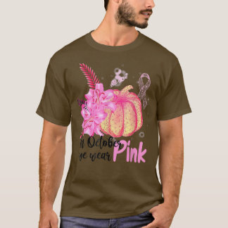 We Wear Pink Pumpkin Breast Cancer Pumpkins Lover  T Shirt