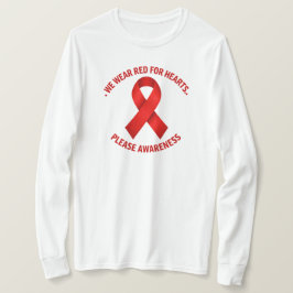 We Wear Red for Hearts – Red Ribbon Awareness T Shirt