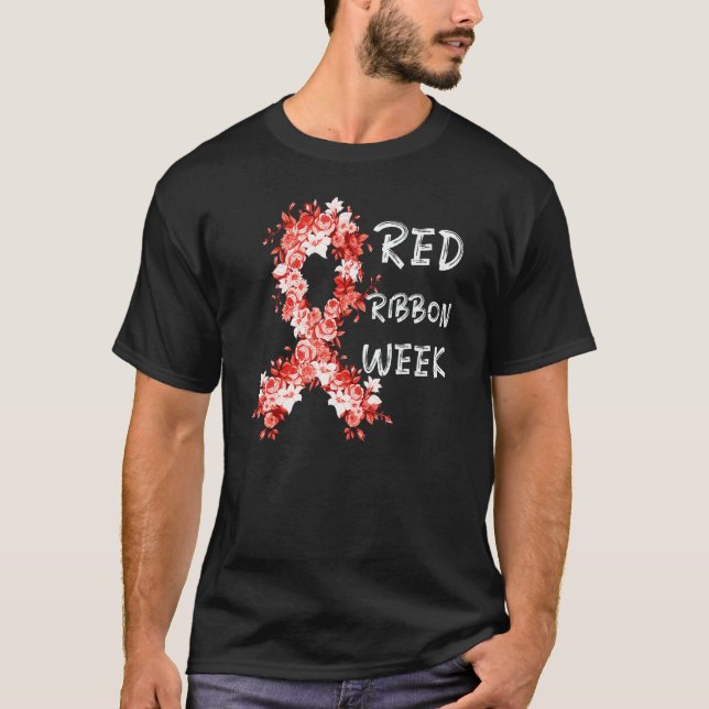 We Wear Red For Red Ribbon Week Awareness Ribbon F T Shirt (Framsida)