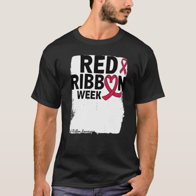 We Wear Red For Red Ribbon Week Awareness T Shirt (Framsida)
