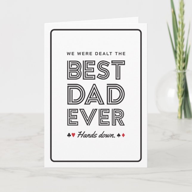 We Were Dealt the Best Dad Ever Greeting Card Kort (Framsida)