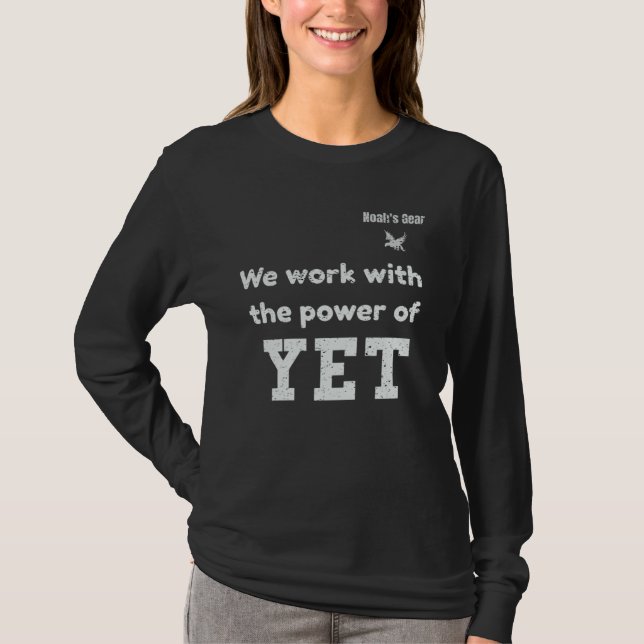 We work with the power of yet t shirt (Framsida)