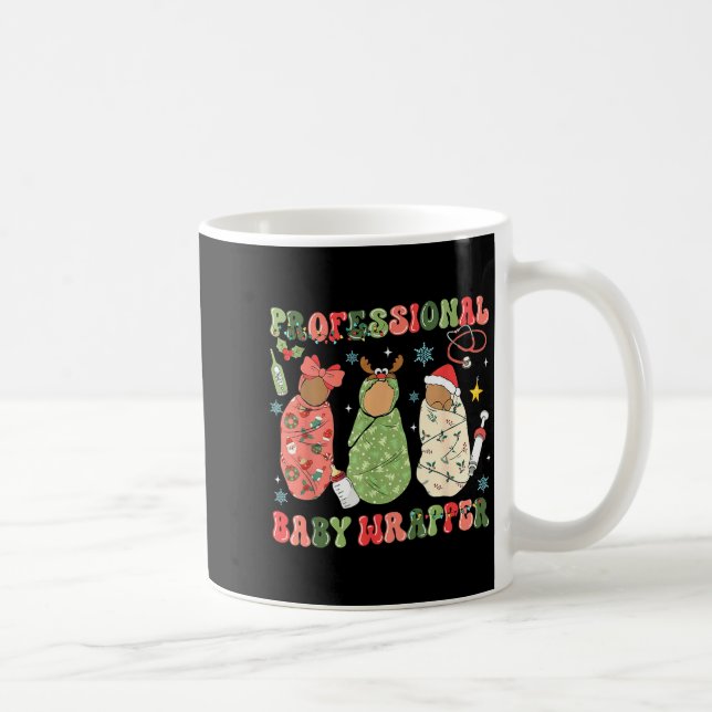 We Wrap The L D Nicu Mother Baby Nurse Xmas  Kaffemugg (Höger)