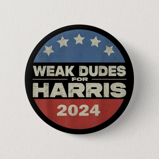 Weak Dudes for Harris 2024 Harris Waltz Kampanj Knapp (Framsida)
