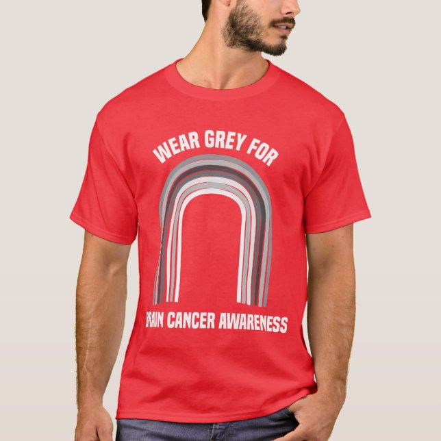 Wear Grey For Brain Cancer Awareness Brain C gift T Shirt (Framsida)
