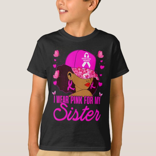 Wear Nk For My Sister Breast Cancer Awareness Blac T Shirt (Framsida)