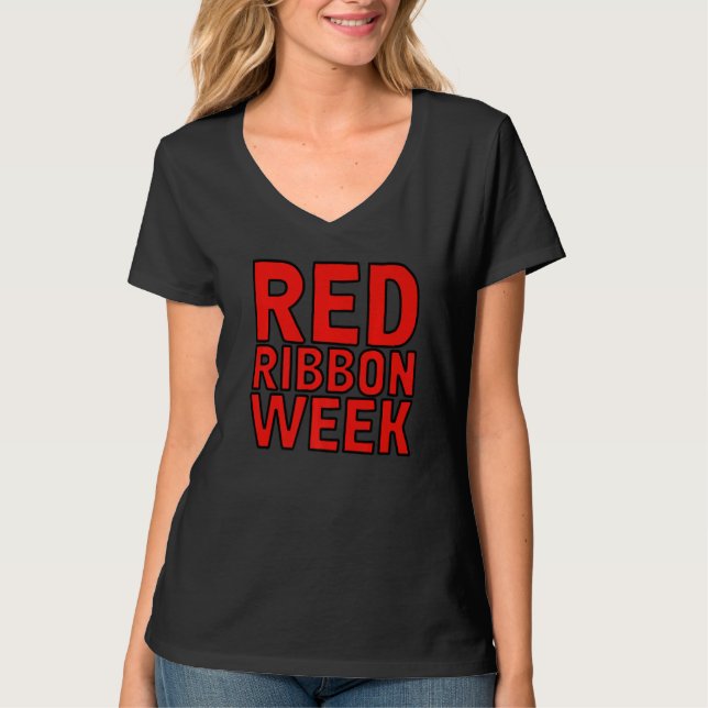 Wear Red For Red Ribbon Week Awareness  1 T Shirt (Framsida)