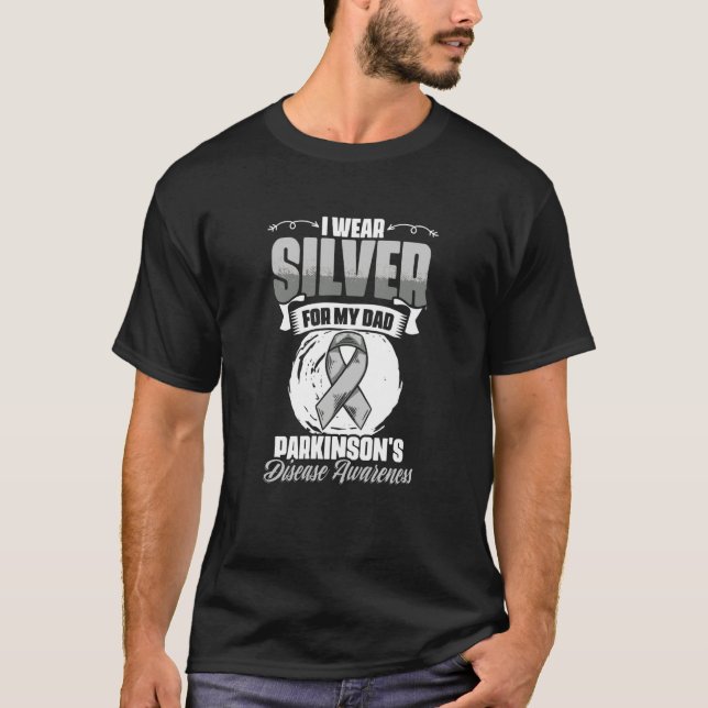 Wear Silver For Dad PD Patients Parkinson's Diseas T Shirt (Framsida)