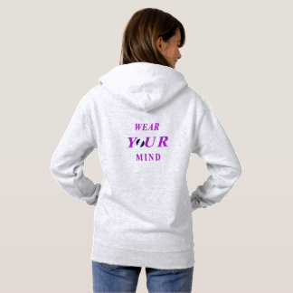 Wear Your Mind Typography Women's Hoodie | Minimal T Shirt