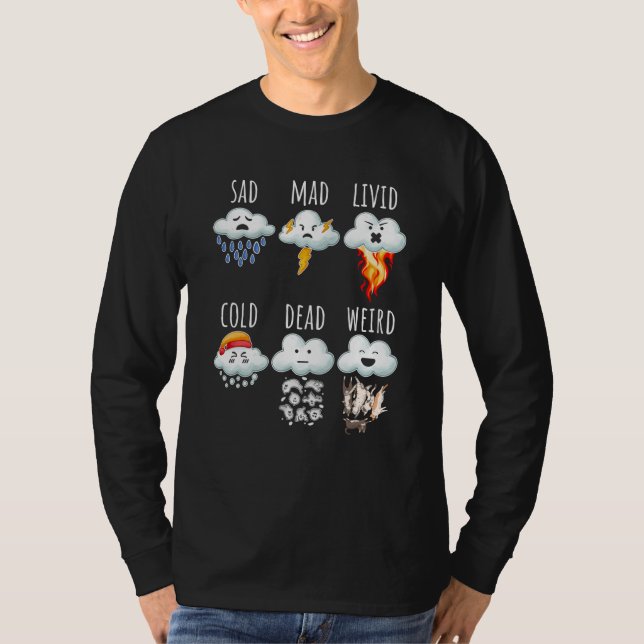 Weather Clouds Differences Report Weather Forecast T Shirt (Framsida)