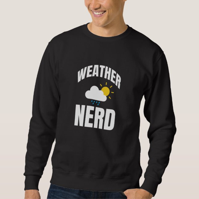 Weather Nerd Meterologist Lång Ärmad Tröja (Framsida)