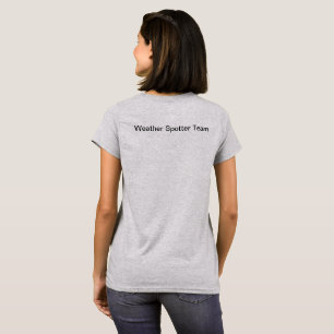 Weather Spotter Team T Shirt