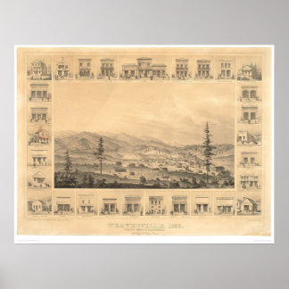 Weaverville, CA. Panoramisk Karta 1856 (1846A) Poster