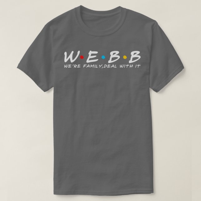 Webb-familjens efternamn Webb Efternamn Webb Efter T Shirt (Design framsida)