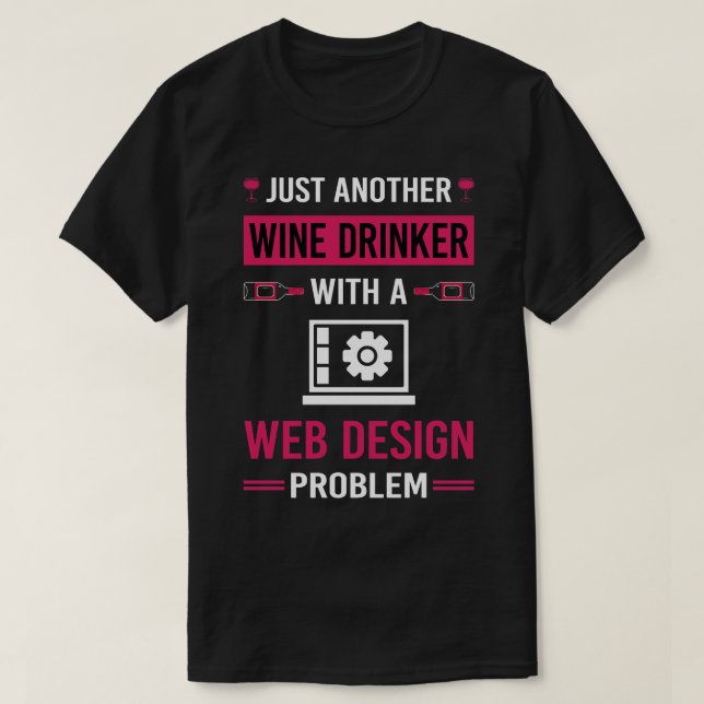 Webbdesign för Vin Drinker Designer Designer Desig T Shirt (Design framsida)