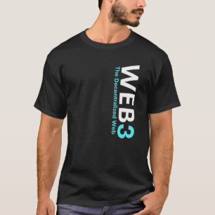 Webben3 Kryptokedja Nft Internet3 0 Defi Metave T Shirt