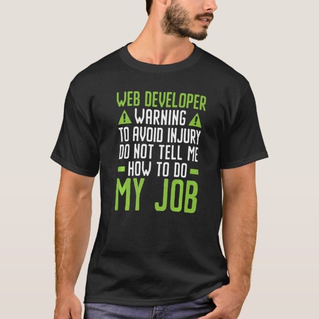 Webben Developer IT Guy Computer Website Developme T Shirt (Framsida)