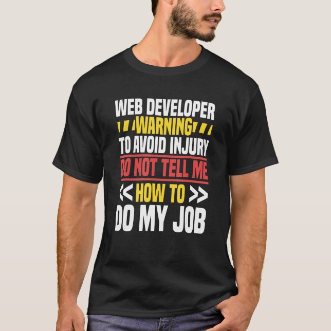 Webbutvecklare Webbprogrammerare Programmerare Dat T Shirt (Framsida)