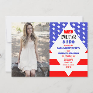 Wed, White & I Do Patriotic Bachelorette Party Inbjudningar