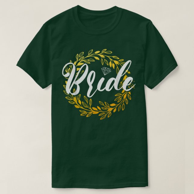 Wedding Bride Bachelorette Party Marriage Bridesma T Shirt (Design framsida)