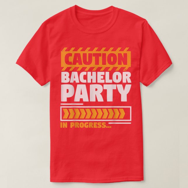 Wedding GroomsmenCaution Bachelor Party In Progres T Shirt (Design framsida)