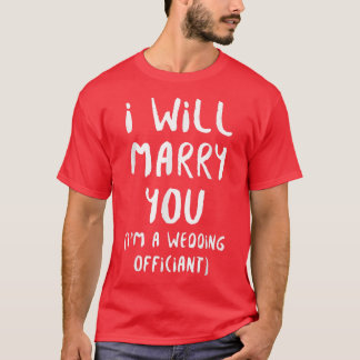 Wedding Officiant You Internet Ordained Minister 2 T Shirt