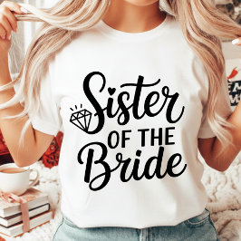 Wedding Sister of the Bride Squad Bachelorette T Shirt