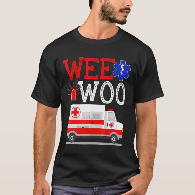Wee Woo Ambulance AMR EMS EMT Sjukvårdare Akut T Shirt (Framsida)