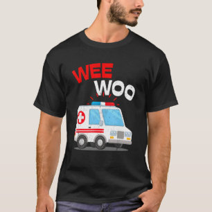 Wee Woo Ambulance AMR EMS EMT Sjukvårdare Emergenc T Shirt
